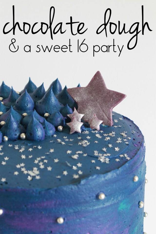 Chocolate Dough & a Sweet 16 Party from The Ruby Kitchen